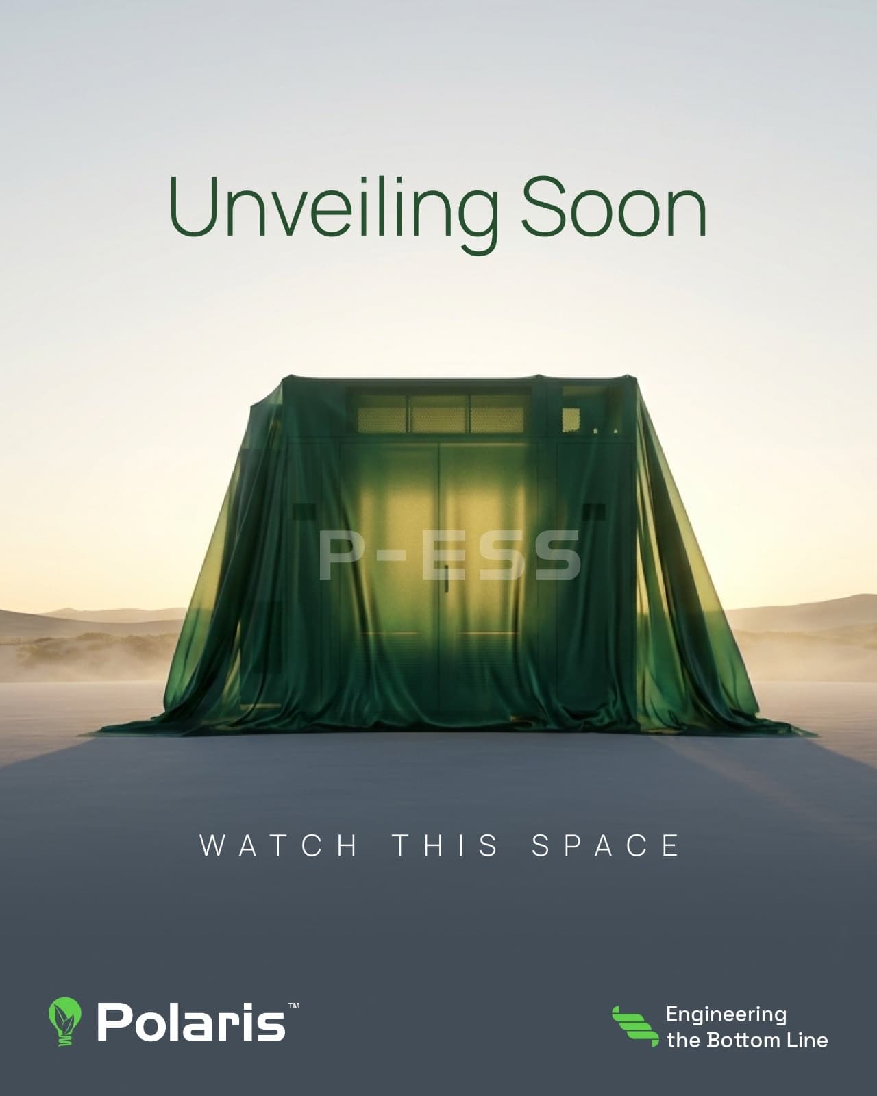 Teaser poster: a translucent green cloth draped over an industrial battery-storage enclosure at dawn, captioned “Unveiling Soon” and “Watch this space”.